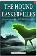 The Hound of the Baskervilles: From the Story by Arthur Conan Doyle