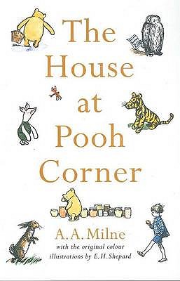 The House at Pooh Corner - Milne, A. A.