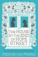 The House at the End of Hope Street: The utterly enchanting novel of magic and second chances