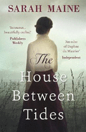 The House Between Tides: WATERSTONES SCOTTISH BOOK OF THE YEAR 2018