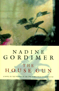 The House Gun - Gordimer, Nadine