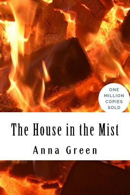 The House in the Mist - Green, Anna Katharine