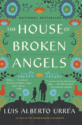 The House of Broken Angels - Urrea, Luis Alberto