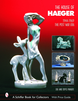 The House of Haeger 1944-1969: The Post-War Era - Paradis
