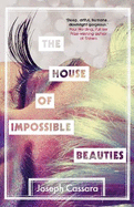 The House of Impossible Beauties: 'Equal parts attitude, intelligence and eyeliner.' - Marlon James