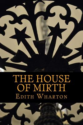 THe House of Mirth - Wharton, Edith