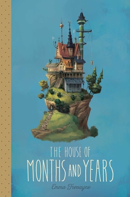 The House of Months and Years - Trevayne, Emma