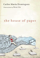The House of Paper - Dominguez, Carlos Maria, and Caistor, Nick (Translated by)