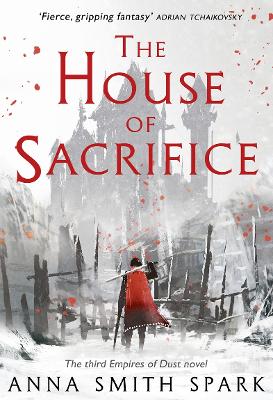 The House of Sacrifice - Smith Spark, Anna