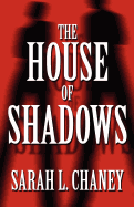 The House of Shadows