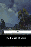 The House of Souls