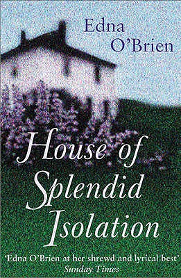 The House Of Splendid Isolation - O'Brien, Edna