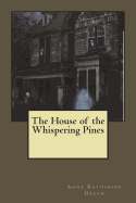 The House of the Whispering Pines