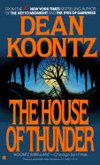 The House of Thunder - Koontz, Dean R