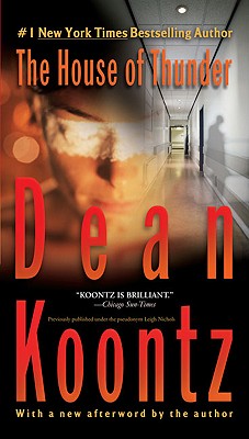 The House of Thunder - Koontz, Dean