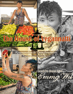 The House of Vegannatti Food Mantra Guide 101