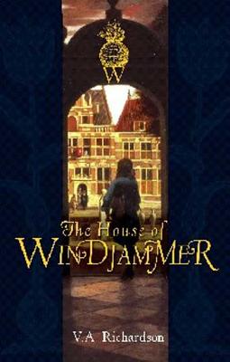 The House of Windjammer: Book 1 - Richardson, V A