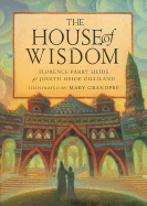 The House of Wisdom - Heide, Florence Parry Gilliland