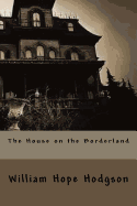 The House on the Borderland