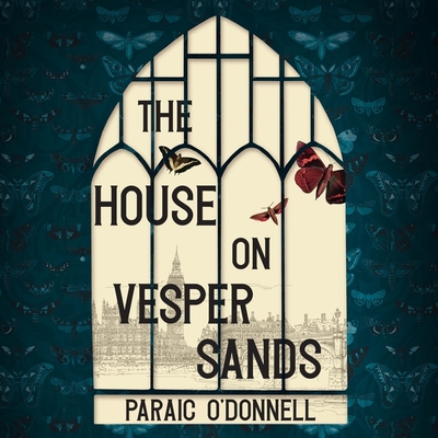 The House on Vesper Sands - O'Donnell, Paraic, and Armstrong, Charles (Read by)