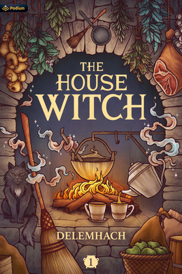 The House Witch: A Humorous Romantic Fantasy - Delemhach