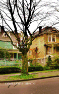 The Houses in Rossford: The First Book of the Rossford Triptych