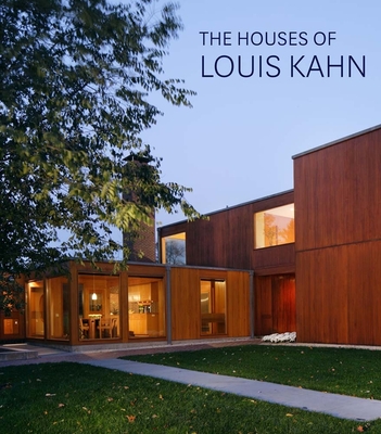 The Houses of Louis Kahn - Marcus, George H, and Whitaker, William