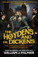 The Hoydens and Mr. Dickens: The Strange Affair of the Feminist Phantom