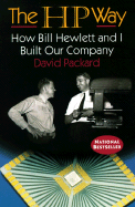 The HP Way - Packard, David, and Packard