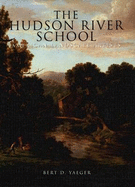The Hudson River School: American Landscape Artists