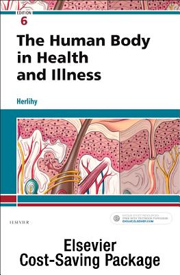 The Human Body in Health & Illness - Text and Study Guide Package - Herlihy, Barbara