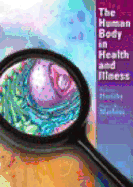 The Human Body in Health & Illness