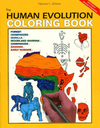 The Human Evolution Coloring Book, 2nd Edition: A Coloring Book