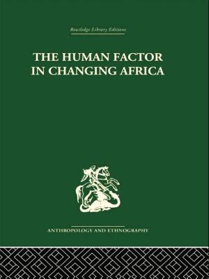 The Human Factor in Changing Africa - Herskovits, Melville J.