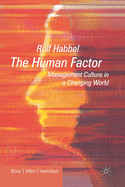 The Human Factor: Management Culture in a Changing World