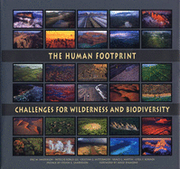 The Human Footprint: Challenges for Wilderness and Biodiversity