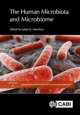 The Human Microbiota and Microbiome - Egert, Markus (Contributions by), and Marchesi, Julian (Editor), and Crielaard, Wim (Contributions by)