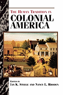 The Human Tradition in Colonial America