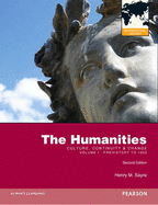 The Humanities: Culture, Continuity and Change, Volume I: Prehistory to 1600: International Edition - Sayre, Henry M.