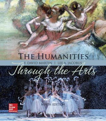 The Humanities Through the Arts - Martin, F David, and Jacobus, Lee A