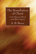 The Humiliation of Christ