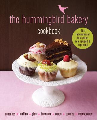 The Hummingbird Bakery Cookbook: The Best-Seller Now Revised and Expanded with New Recipes - Malouf, Tarek