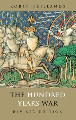 The Hundred Years War - Neillands, Robin