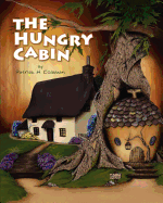 The Hungry Cabin