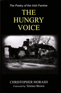 The Hungry Voice: The Poetry of the Irish Famine