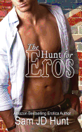 The Hunt for Eros
