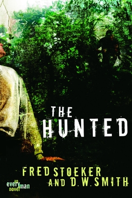 The Hunted - Stoeker, Fred, and Smith, D W