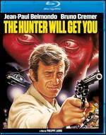The Hunter Will Get You [Blu-ray]