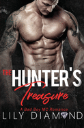 The Hunter's Treasure: A Bad Boy MC Romance