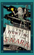 The Hunting of the Snark (Warbler Classics Illustrated Edition)